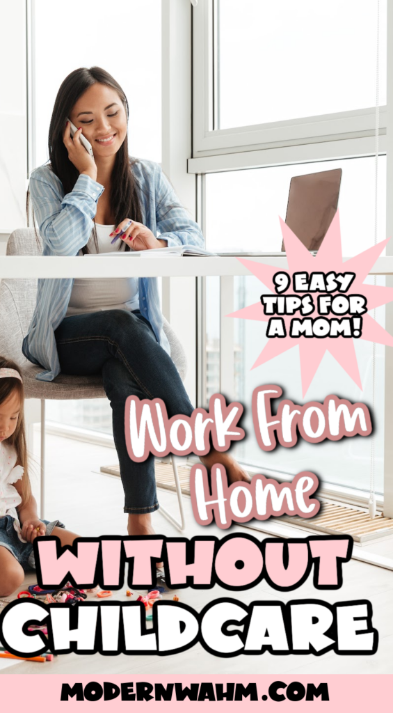 Work at home without childcare - 7 simple ways to watch your kids when you work from home Looking to work at home with a baby and with toddlers? These are my top tips to work at home with young kids. I work from home with toddler and a baby and want to share my work at home hacks with you. You can also check out my work from home printable and home organization free printables. I also offer a free template that shares my work from home mom routine and flexible schedule. See more - modernwahm.com