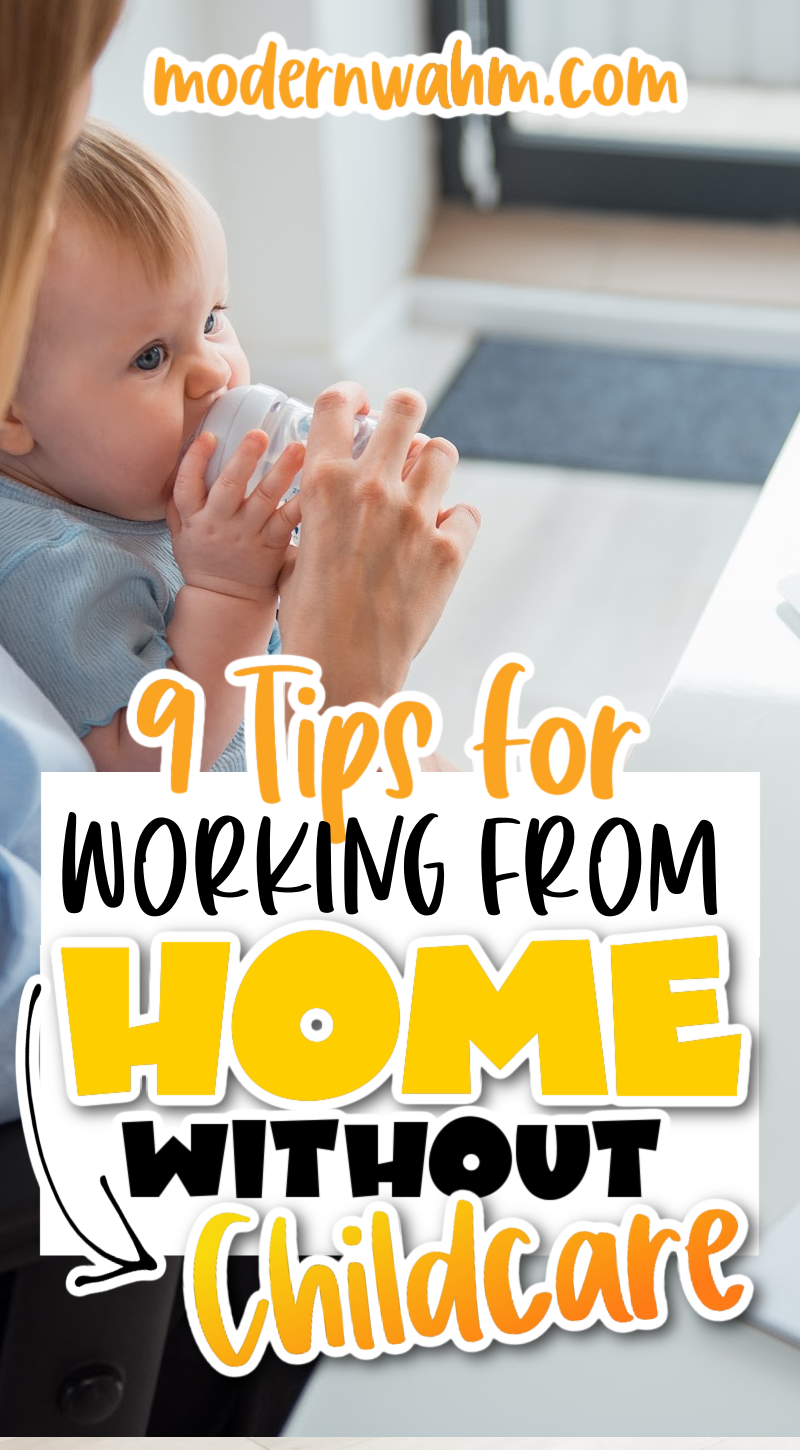 Work From Home Without a Childcare Tips