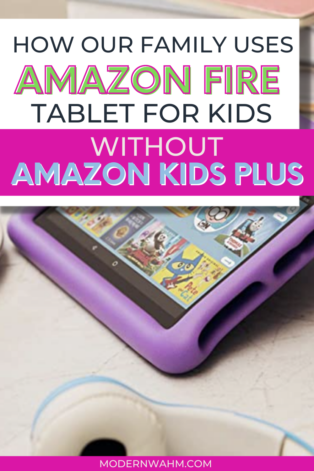 Amazon Fire Kids Tablet for Screen Time